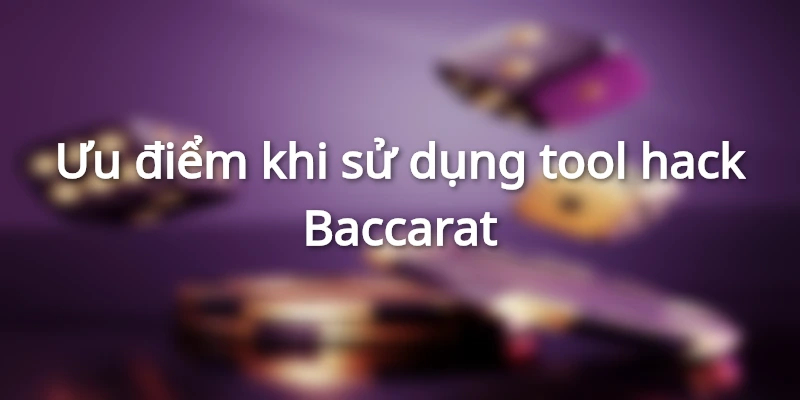 tool hack Baccarat&nbsp;