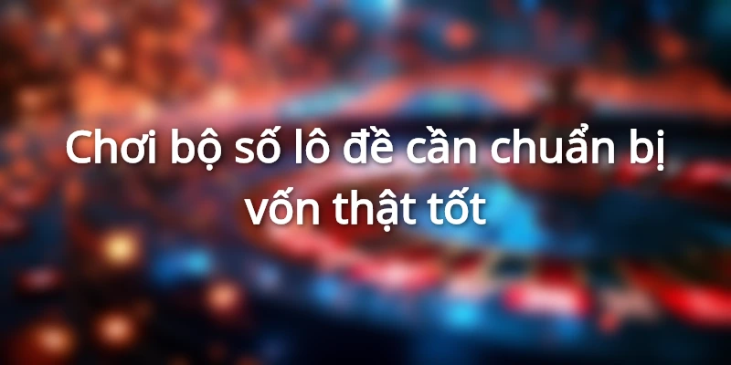 kinh-nghiem-chon-bo-lo-de