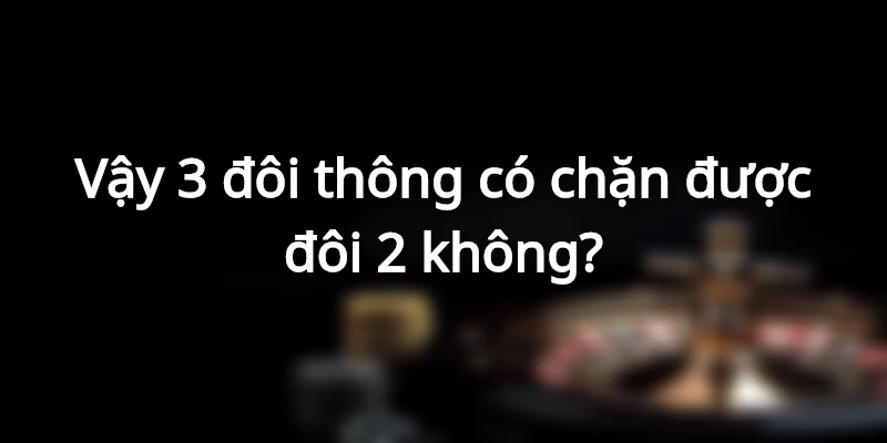 3-doi-thong-co-chat-duoc-tu-quy