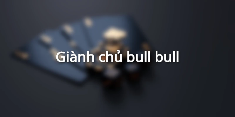 game-bai-bull-bull