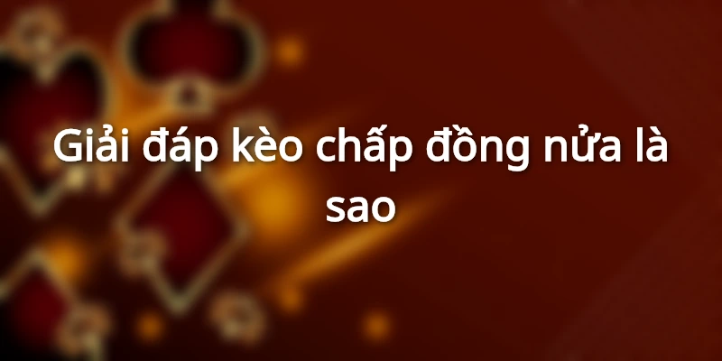 keo-chap-dong-nua