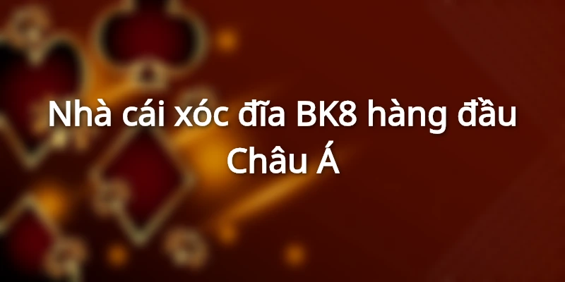 web-xoc-dia-uy-tin-bk8